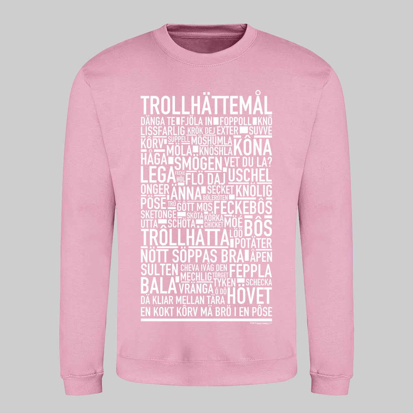 Trollhättemål Dialekt Text Sweatshirt