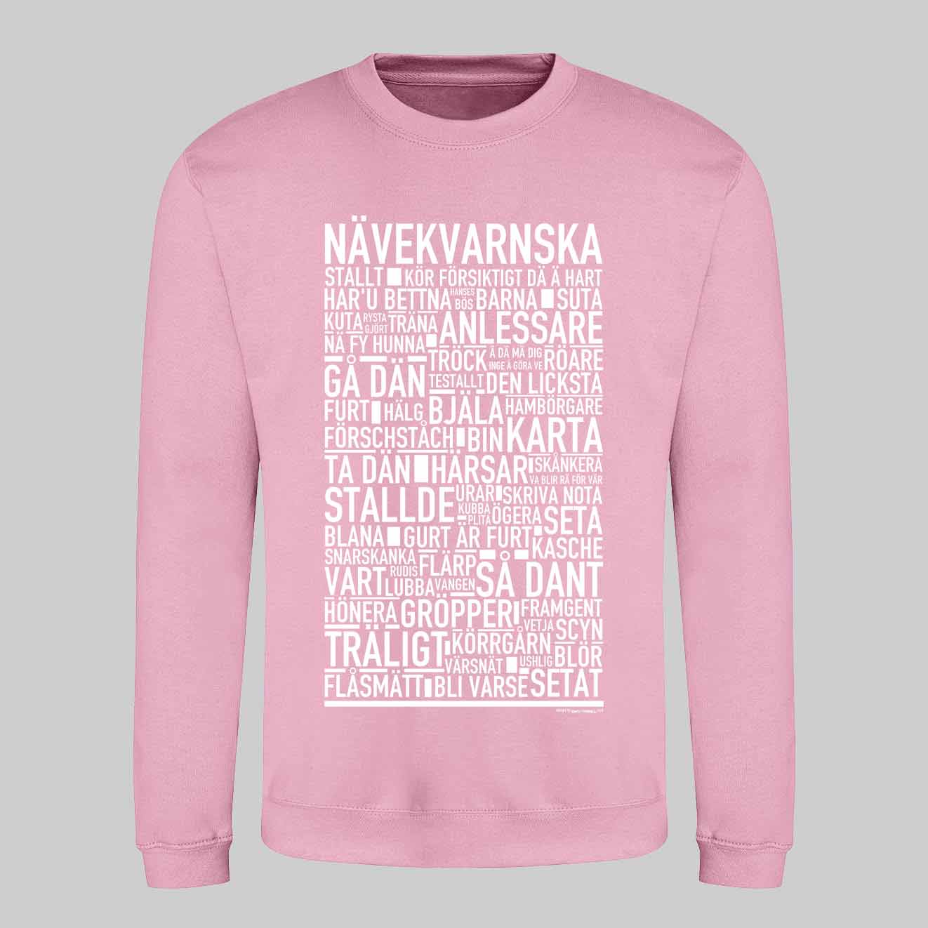 Nävekvarnska Dialekt Text Sweatshirt