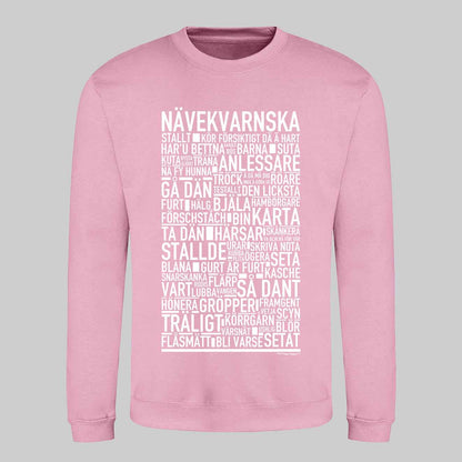 Nävekvarnska Dialekt Text Sweatshirt