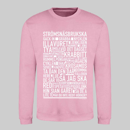 Strömsnäsbrukska Dialekt Text Sweatshirt