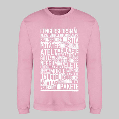 Fengersforsmål Dialekt Text Sweatshirt
