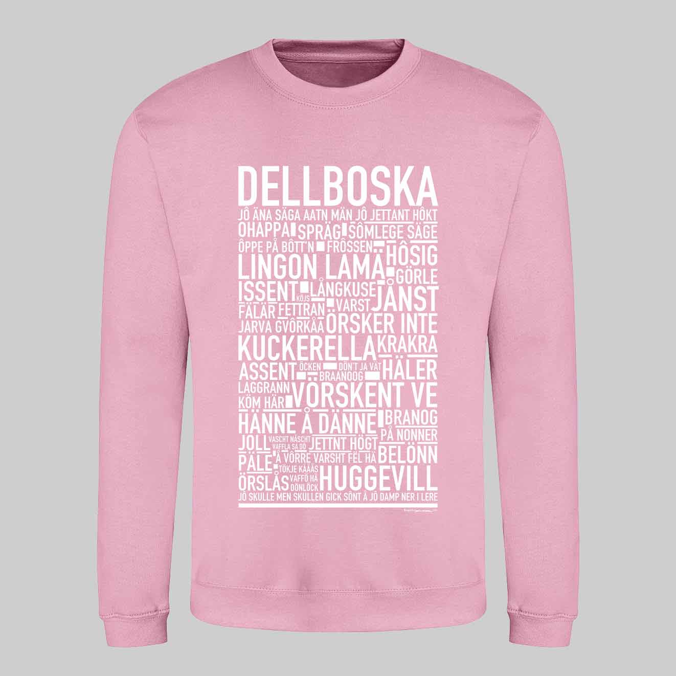 Dellboska Dialekt Text Sweatshirt
