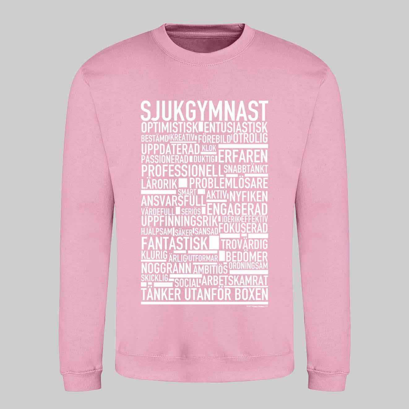 Sjukgymnast Text Sweatshirt