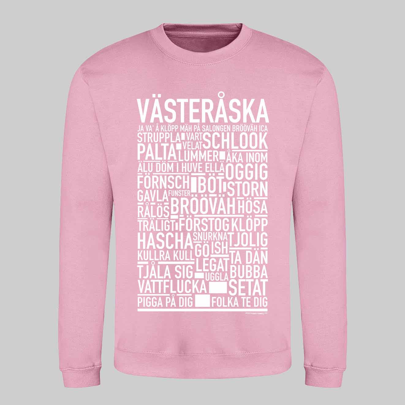 Västeråska Dialekt Sweatshirt