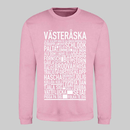 Västeråska Dialekt Sweatshirt