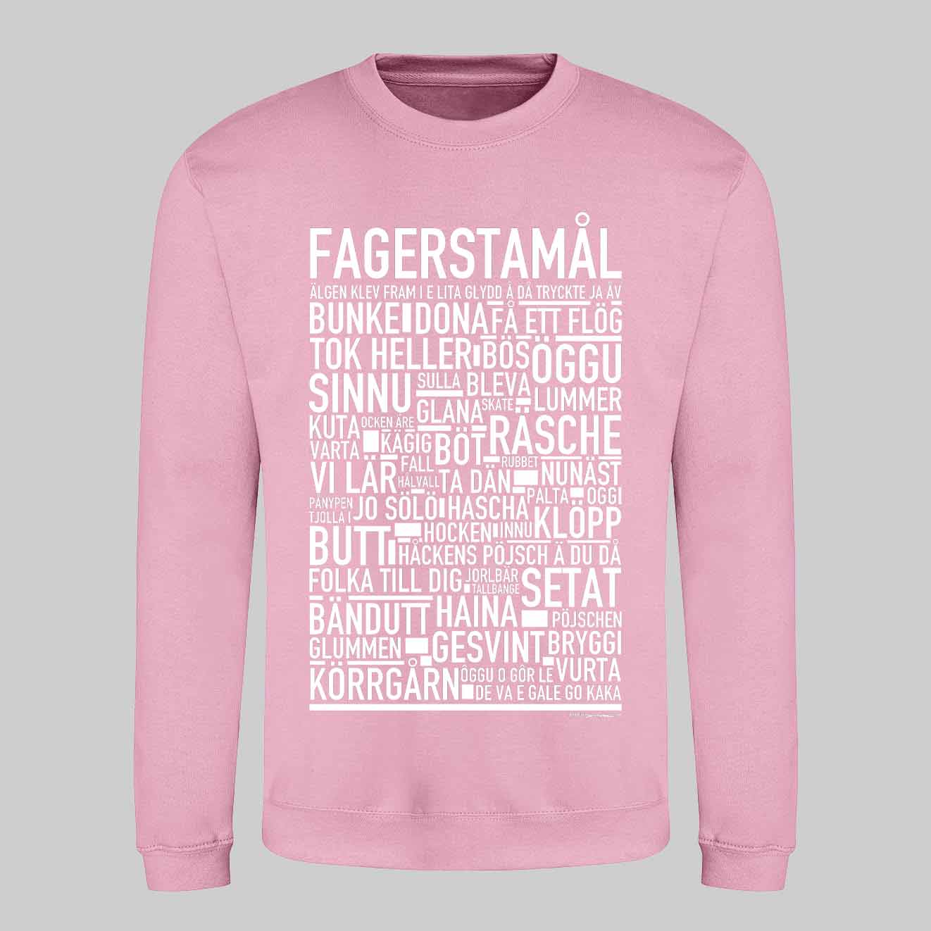 Fagerstamål Dialekt Text Sweatshirt