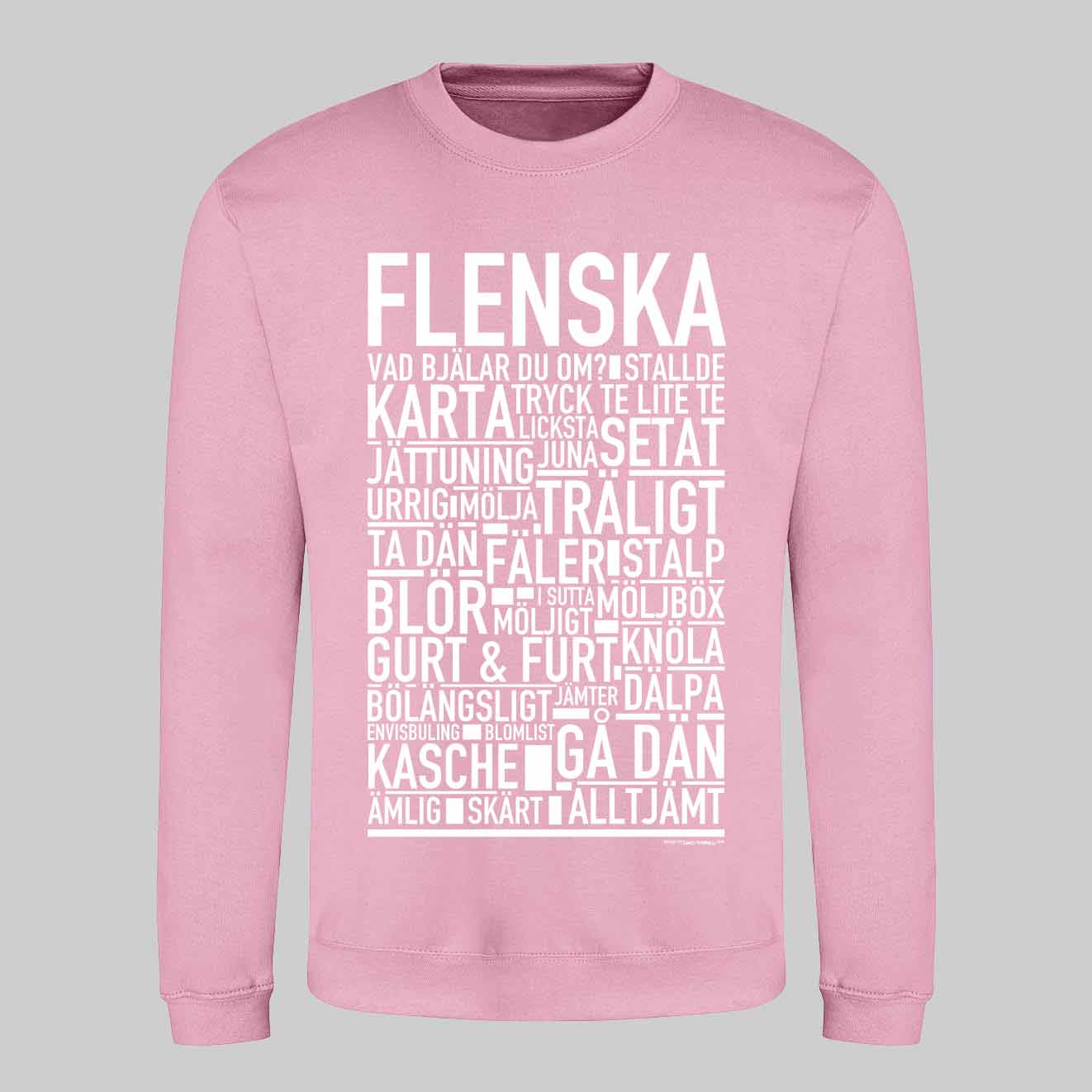 Flenska Dialekt Text Sweatshirt