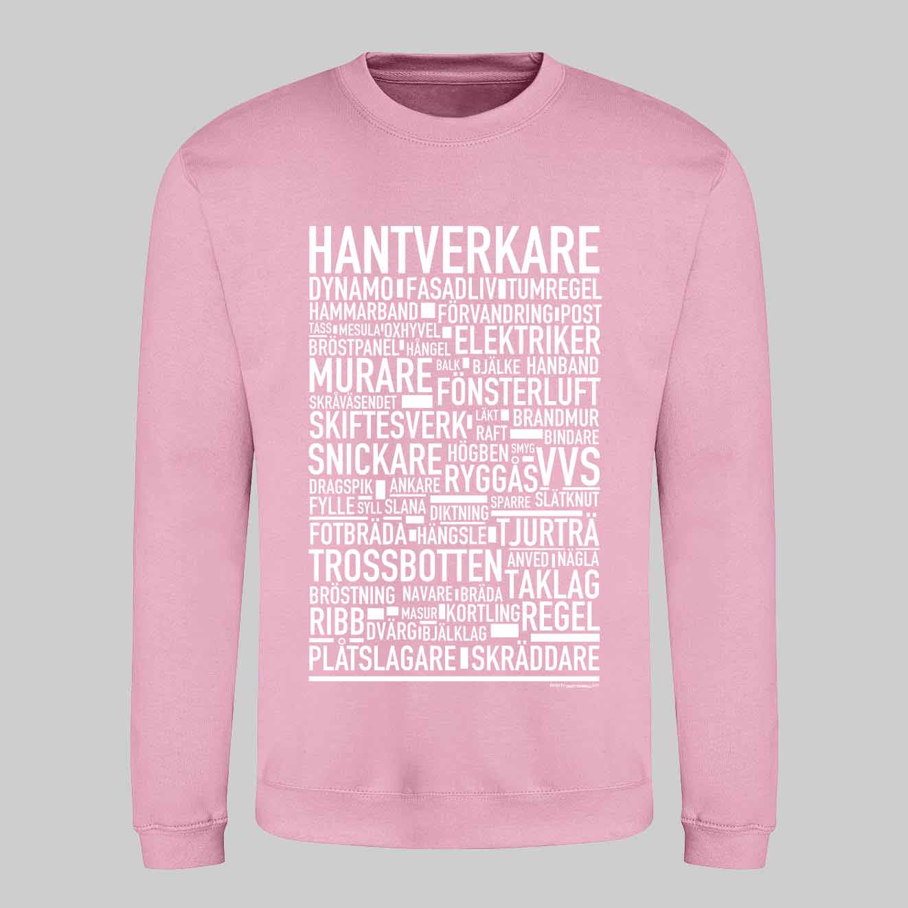 Hantverkare Text Sweatshirt