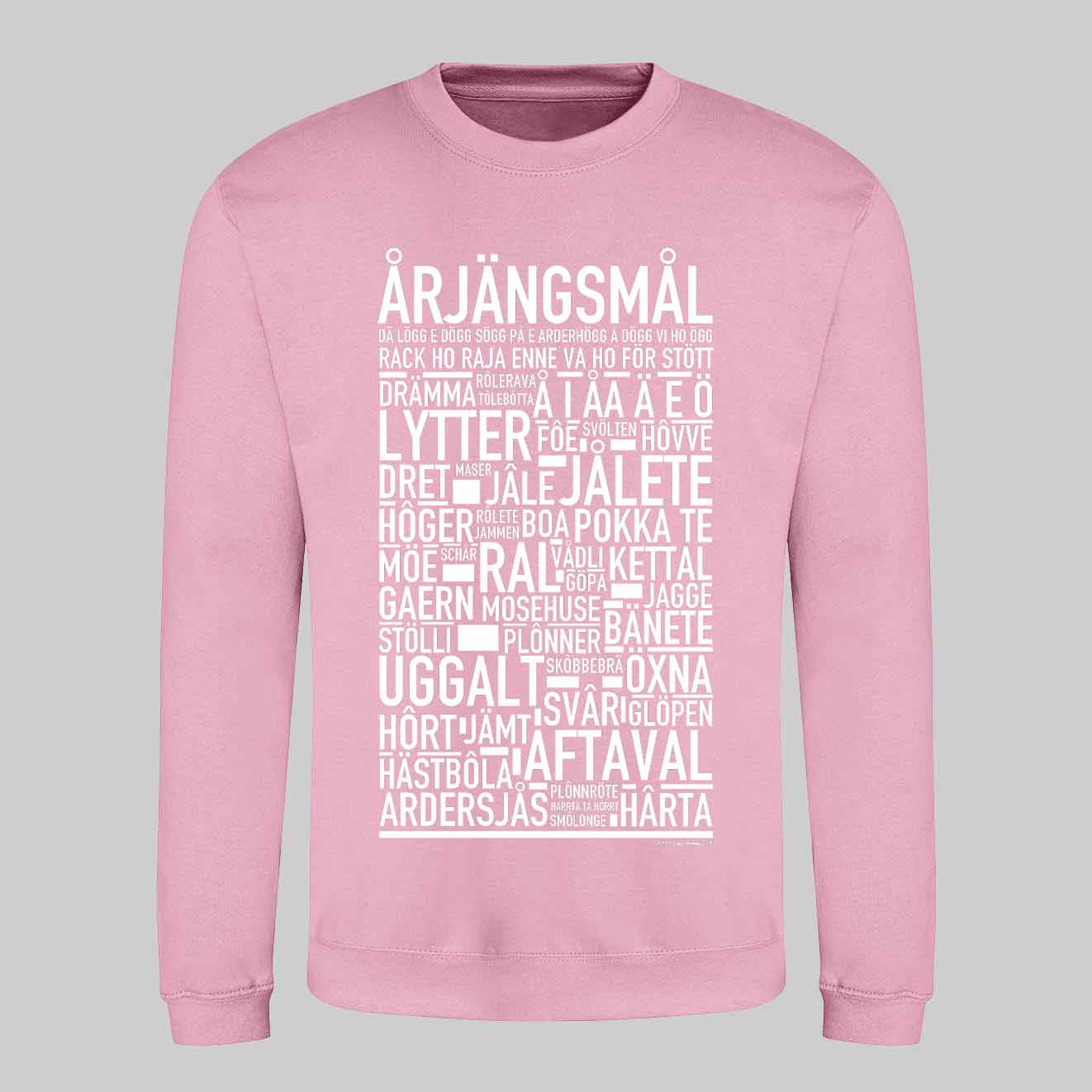 Årjängsmål Dialekt Text Sweatshirt