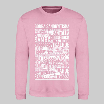 Södra Sandbyitiska Dialekt Text Sweatshirt