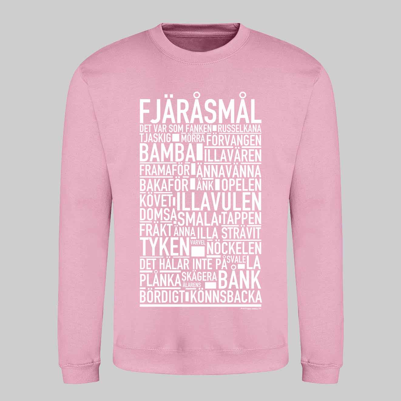 Fjäråsmål Dialekt Text Sweatshirt