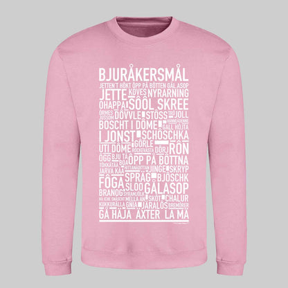 Bjuråkersmål Dialekt Text Sweatshirt