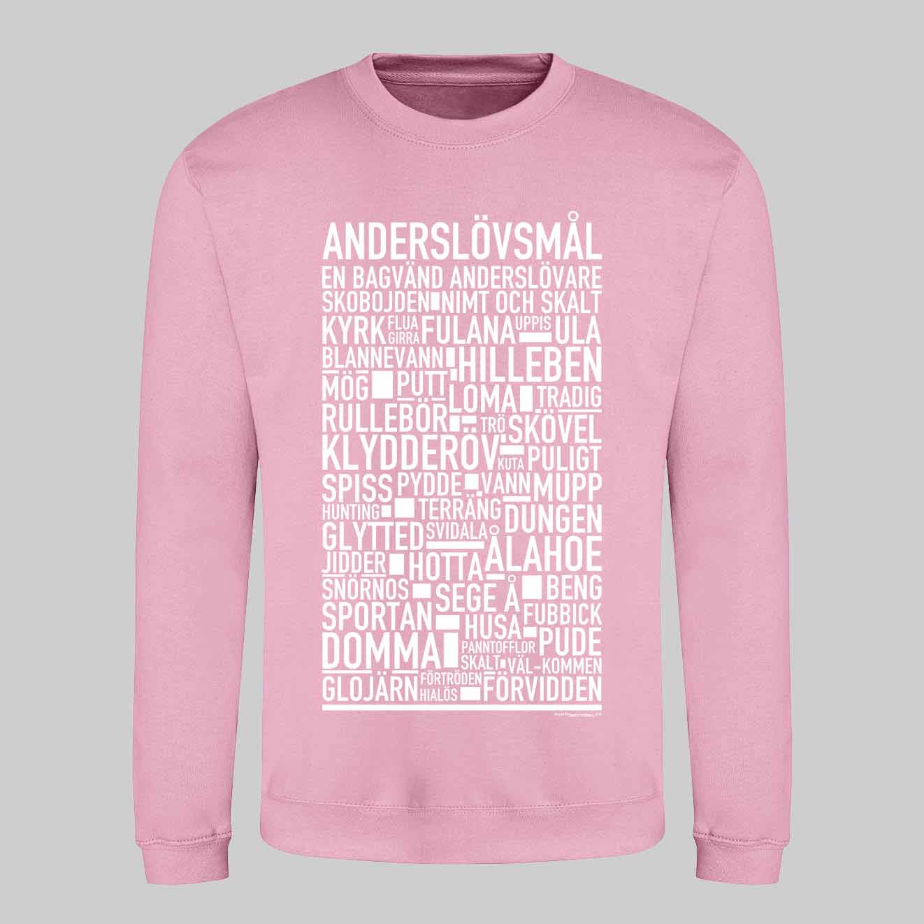 Anderslövsmål Dialekt Text Sweatshirt