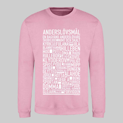 Anderslövsmål Dialekt Text Sweatshirt