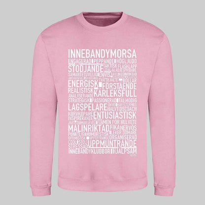 Innebandymorsa Text Sweatshirt
