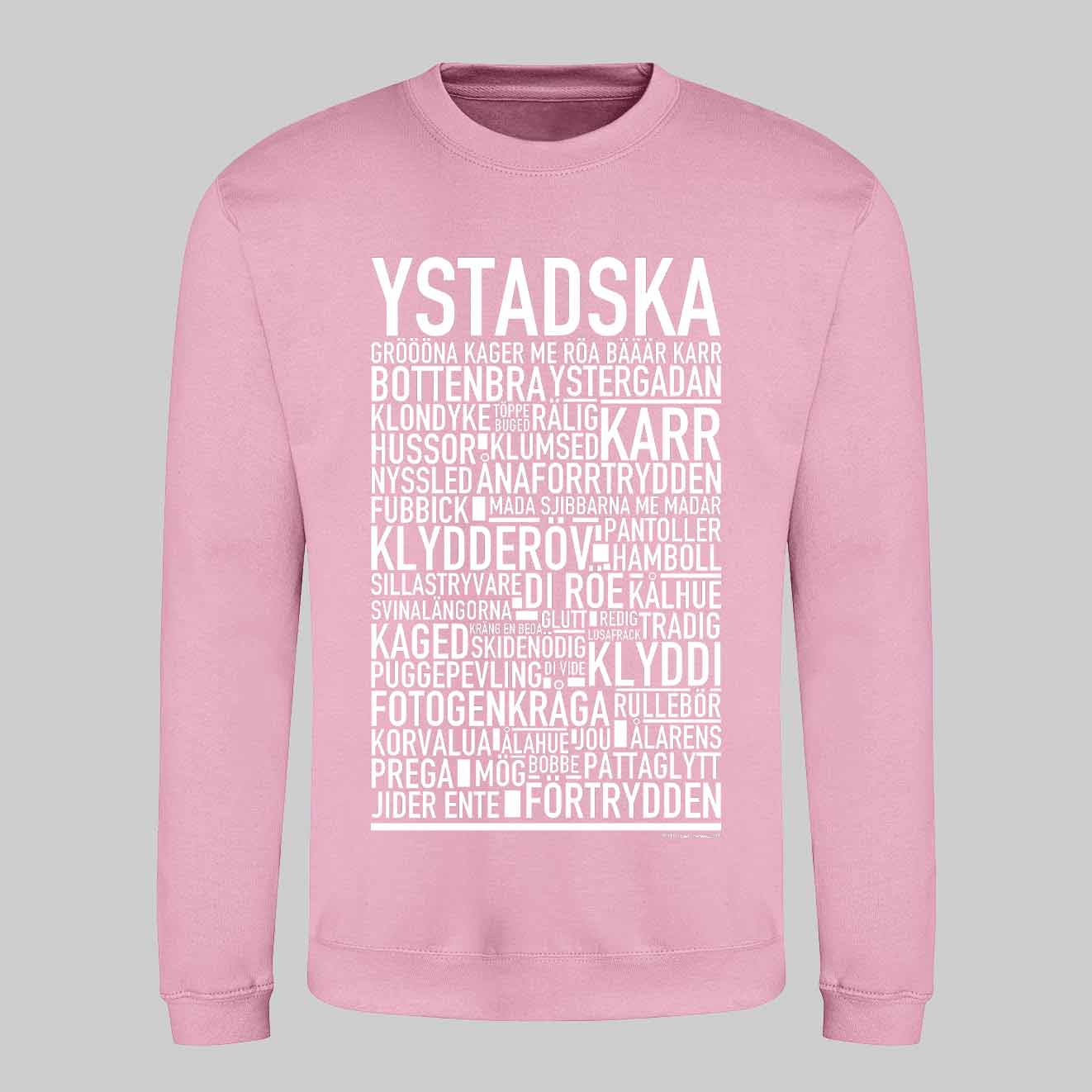 Ystadska Dialekt Text Sweatshirt