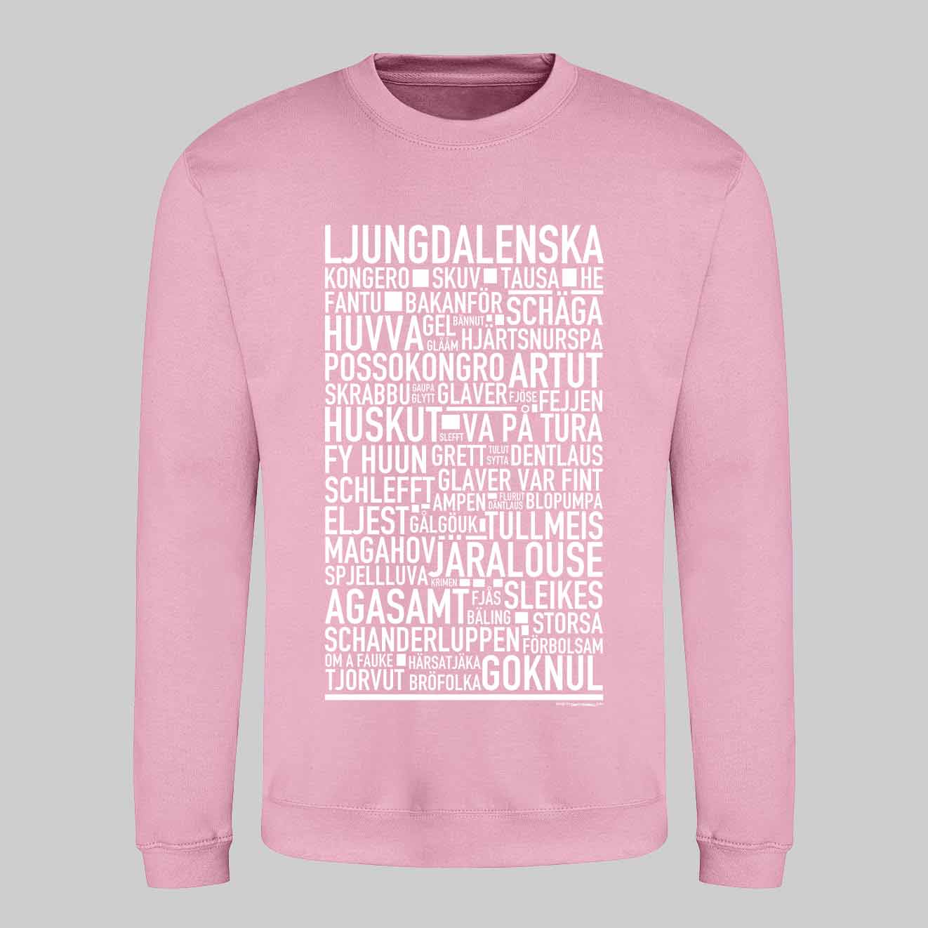 Ljungdalenska Dialekt Text Sweatshirt