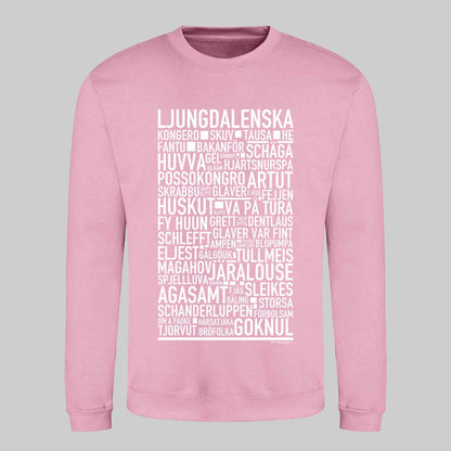 Ljungdalenska Dialekt Text Sweatshirt