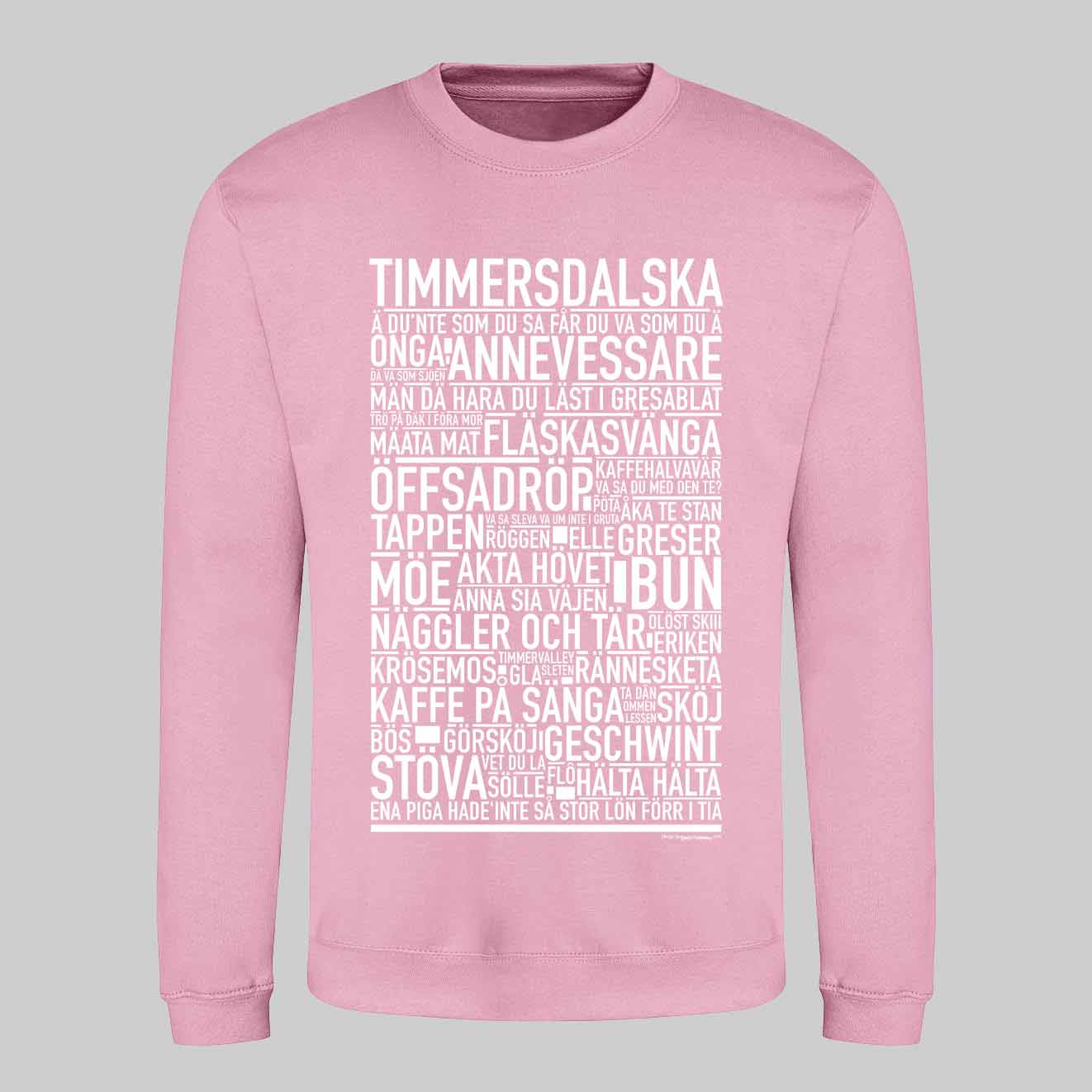 Timmersdalska Dialekt Text Sweatshirt