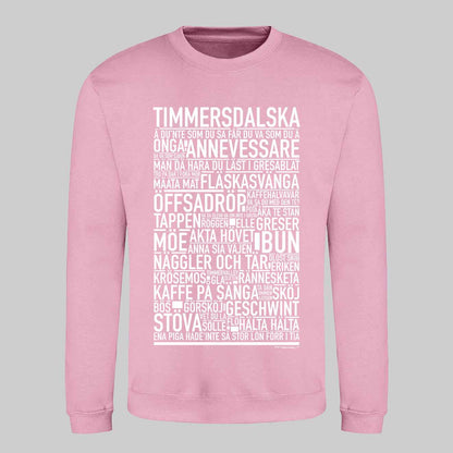 Timmersdalska Dialekt Text Sweatshirt