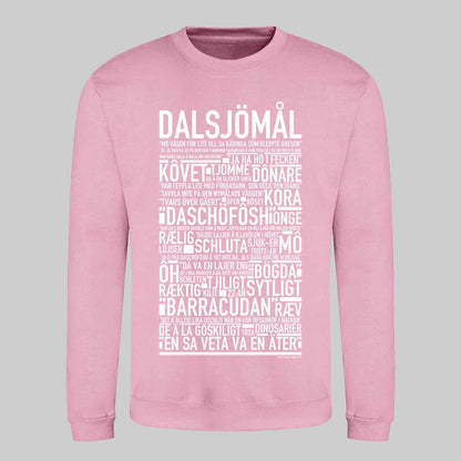 Dalsjömål Dialekt Text Sweatshirt