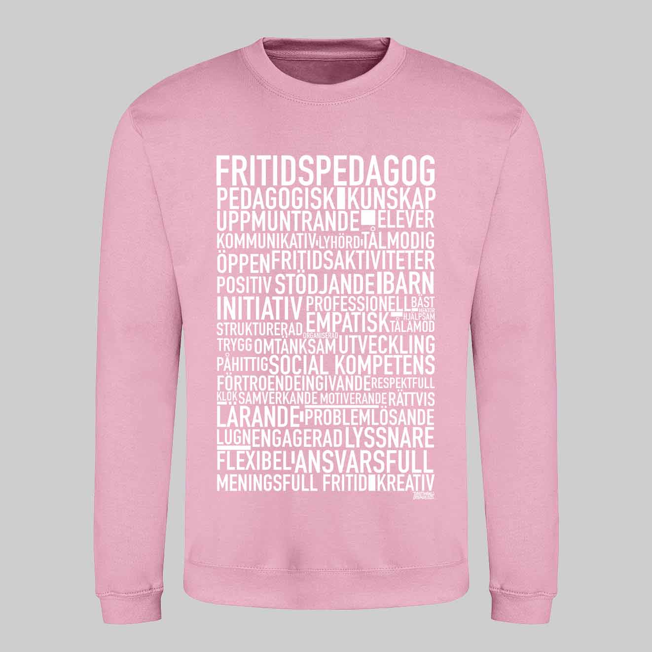 Fritidspedagog 2025 Text Sweatshirt