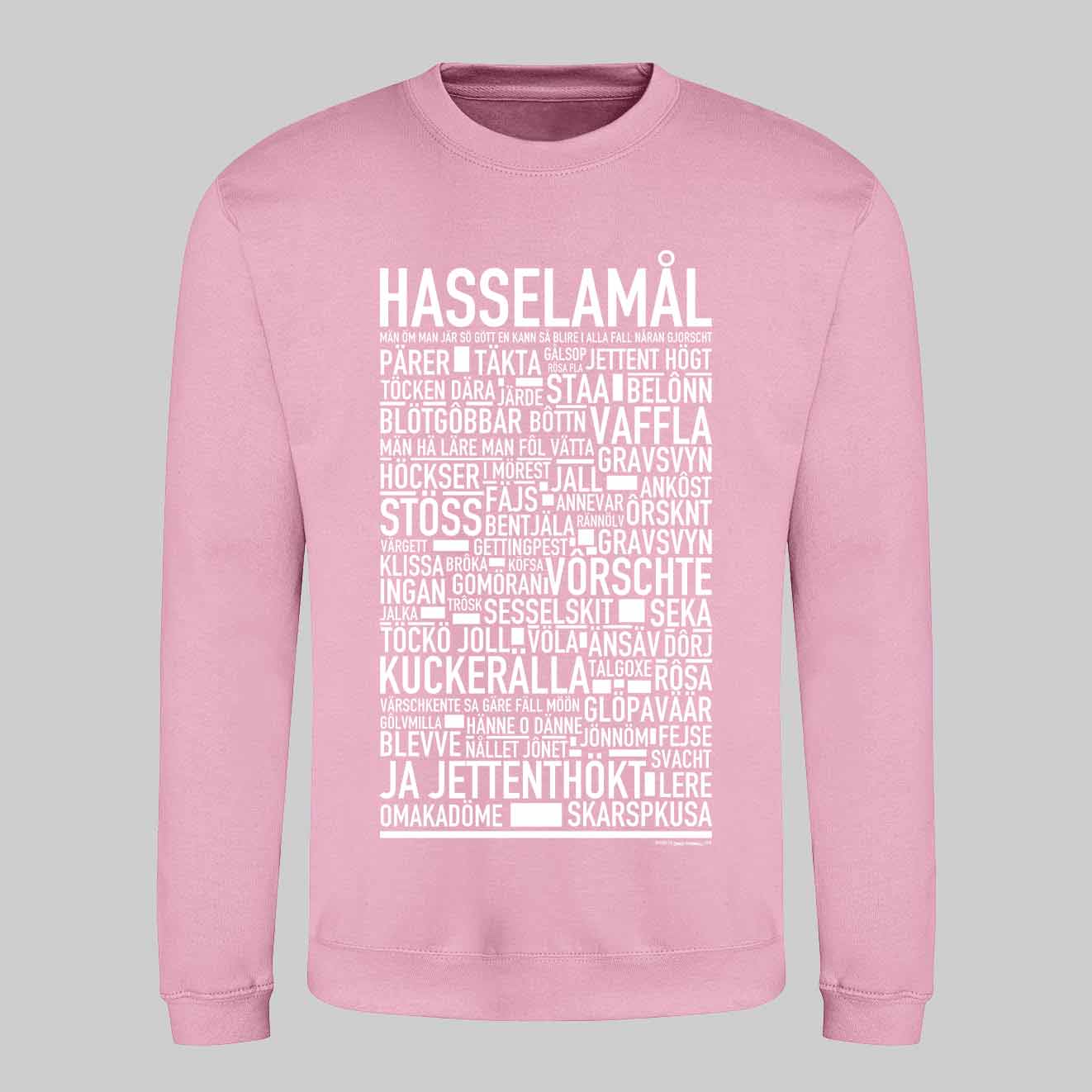Hasselamål Dialekt Text Sweatshirt