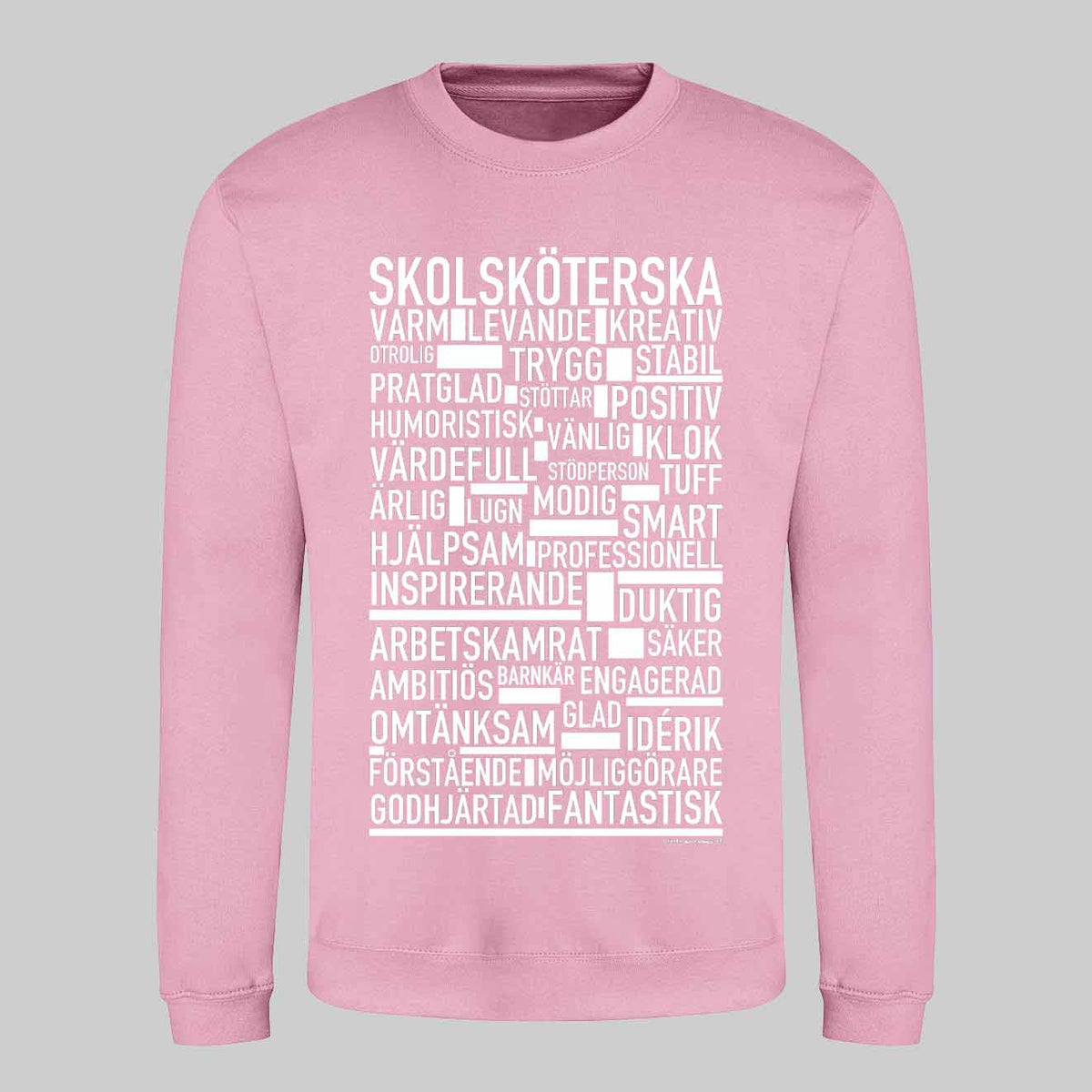 Skolsköterska Text Sweatshirt