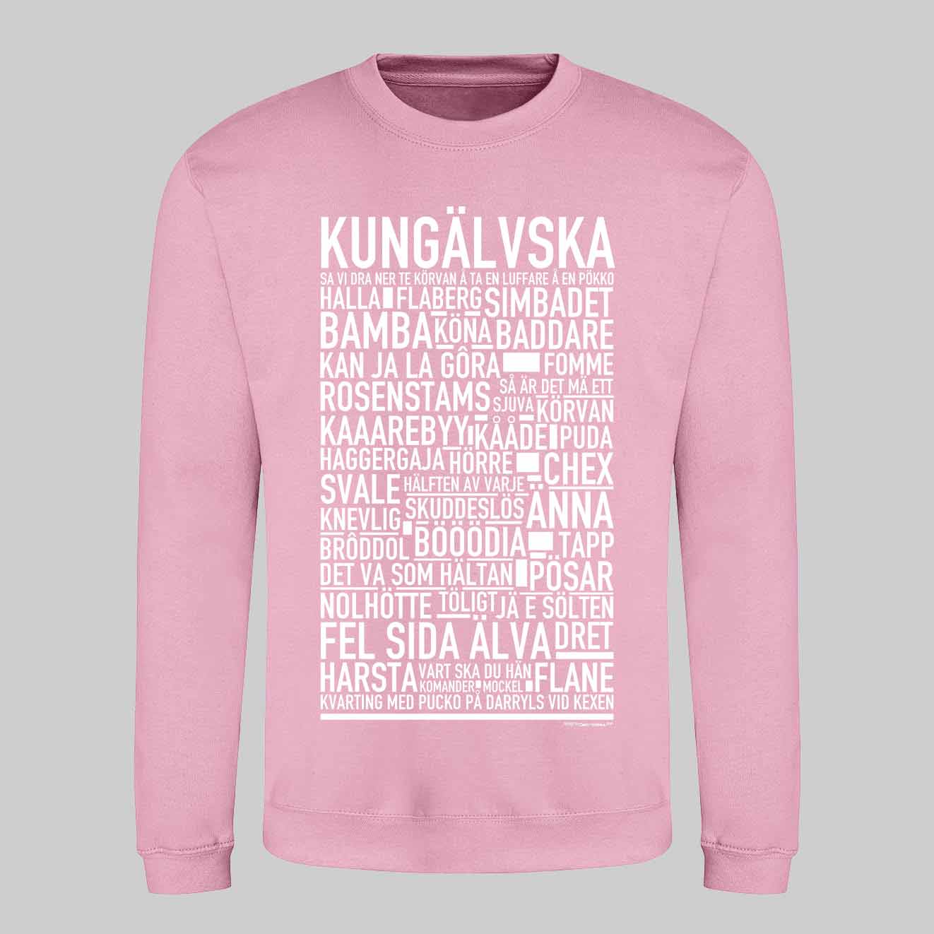 Kungälvska Dialekt Text Sweatshirt