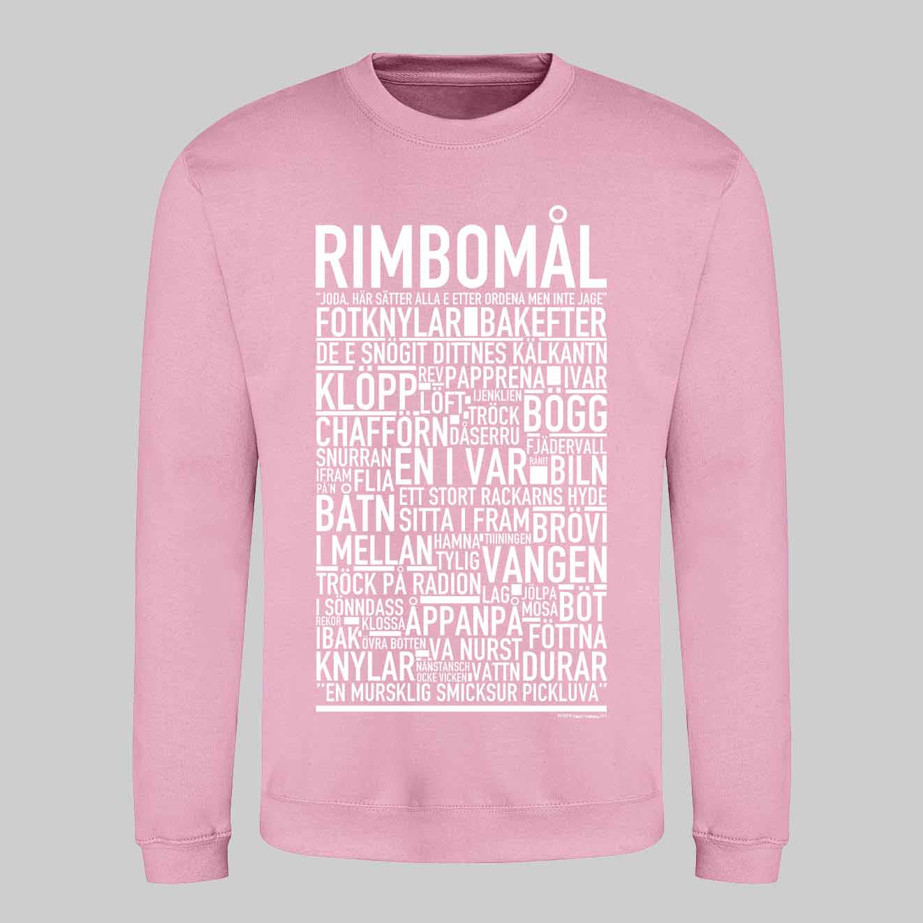 Rimbomål Dialekt Text Sweatshirt