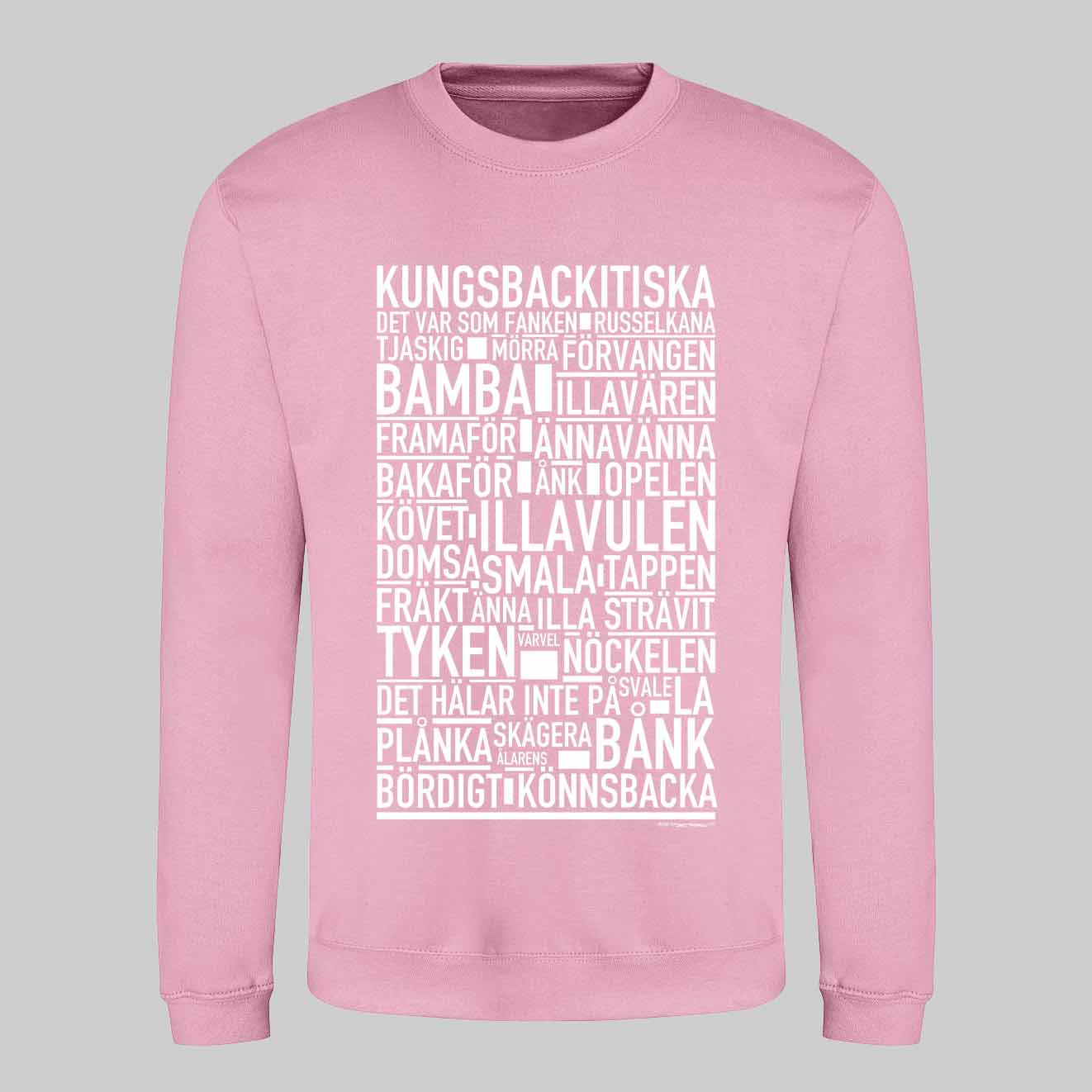 Kungsbackitiska Dialekt Text Sweatshirt