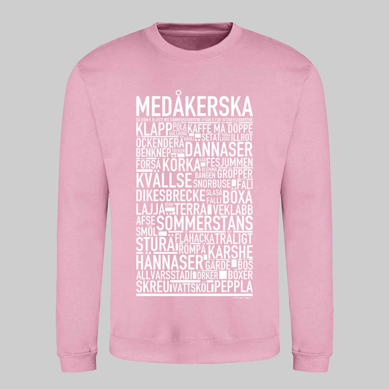 Medåkerska Dialekt Text Sweatshirt