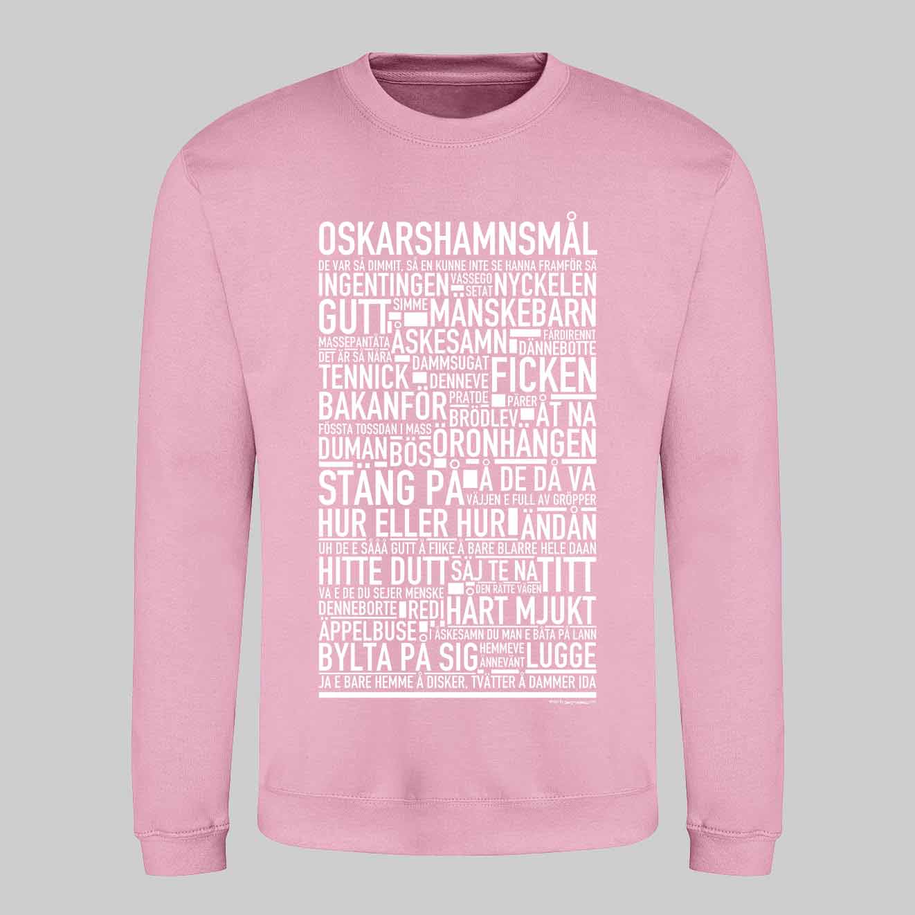 Oskarshamnsmål Dialekt Text Sweatshirt