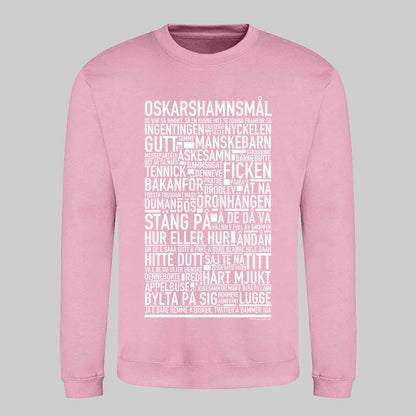 Oskarshamnsmål Dialekt Text Sweatshirt