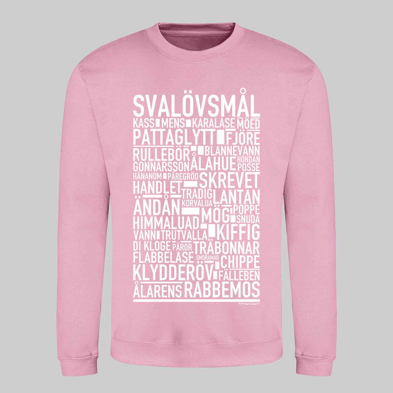 Svalövsmål Dialekt Text Sweatshirt