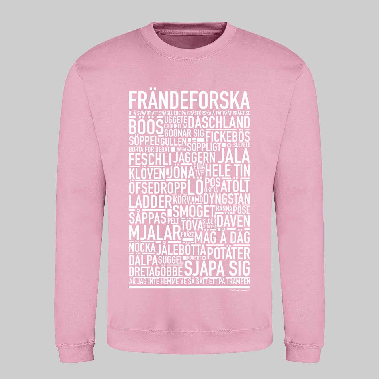 Frändeforska Dialekt Text Sweatshirt