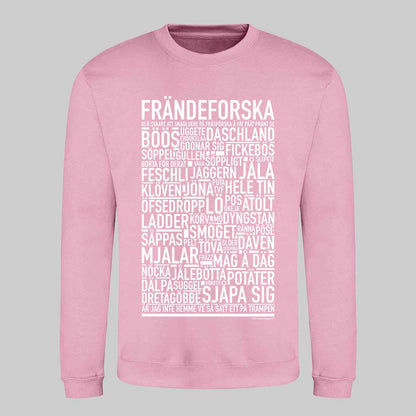 Frändeforska Dialekt Text Sweatshirt