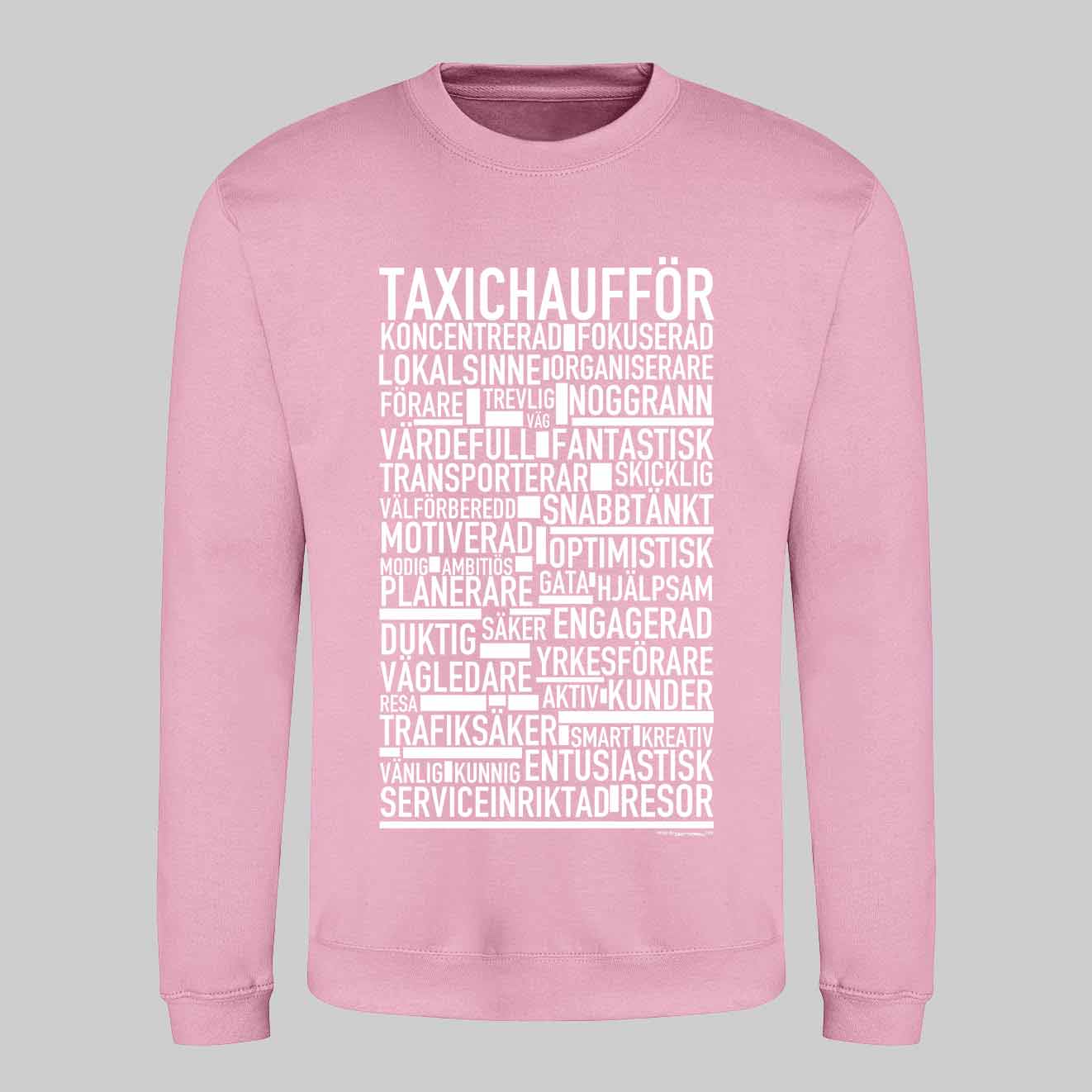 Taxichaufför Text Sweatshirt