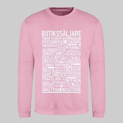 Butikssäljare Text Sweatshirt