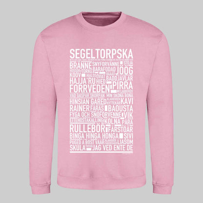 Segeltorpska Dialekt Text Sweatshirt