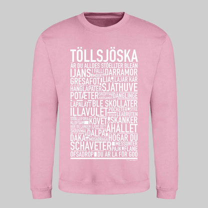 Töllsjöska Dialekt Text Sweatshirt