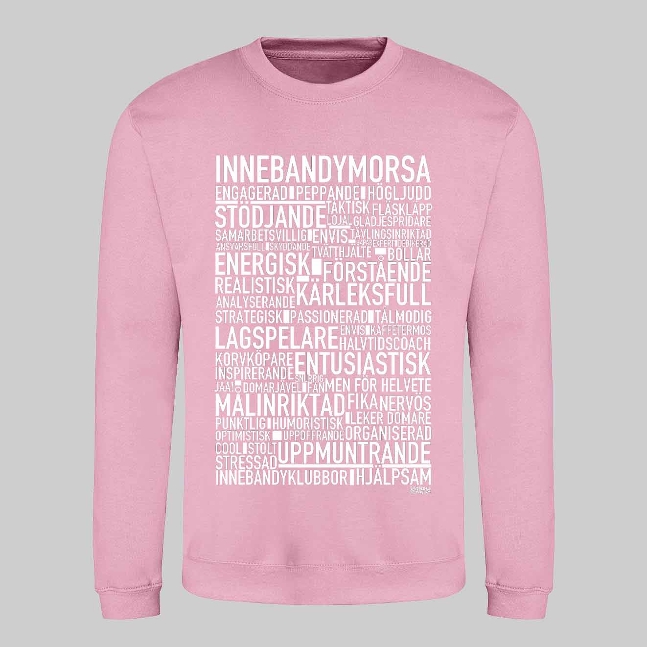 Innebandymorsa Text Sweatshirt