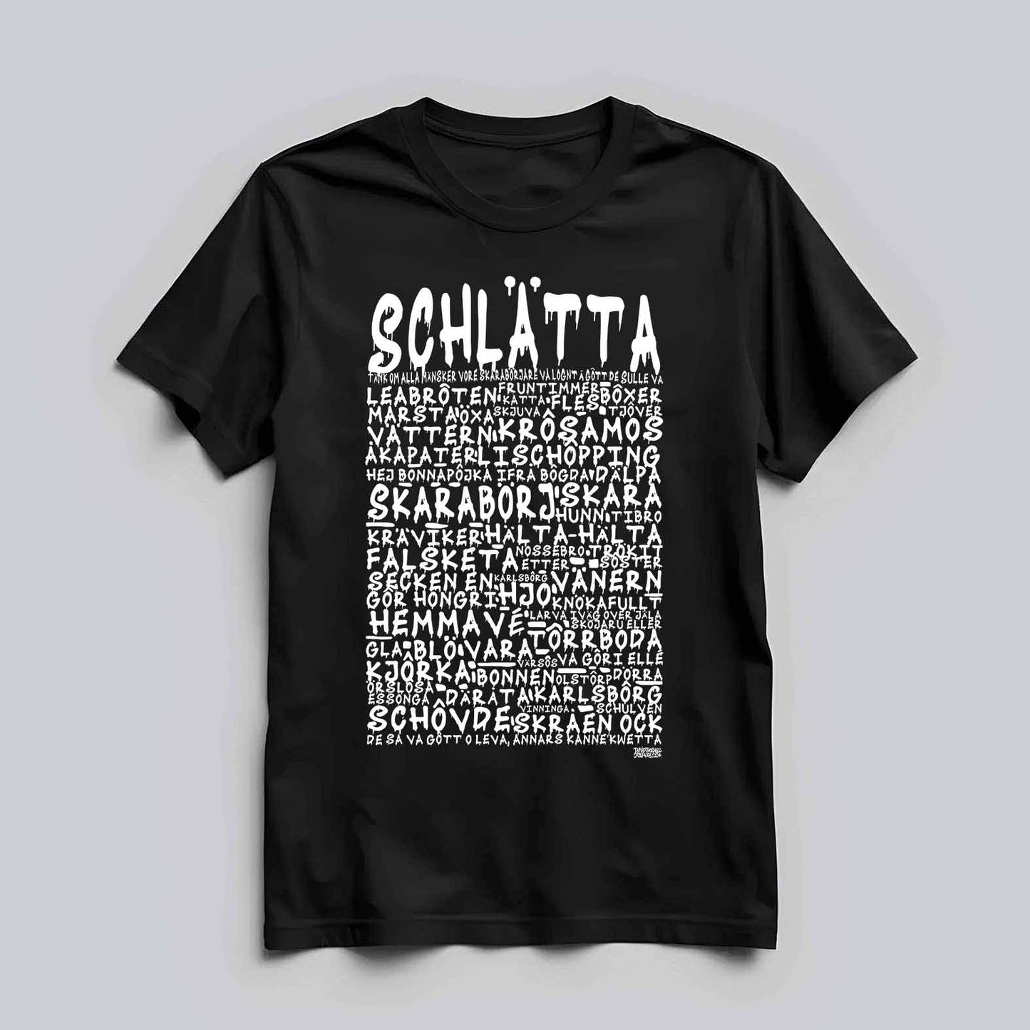 Schlätta Graffiti Dialekt Text T-shirt