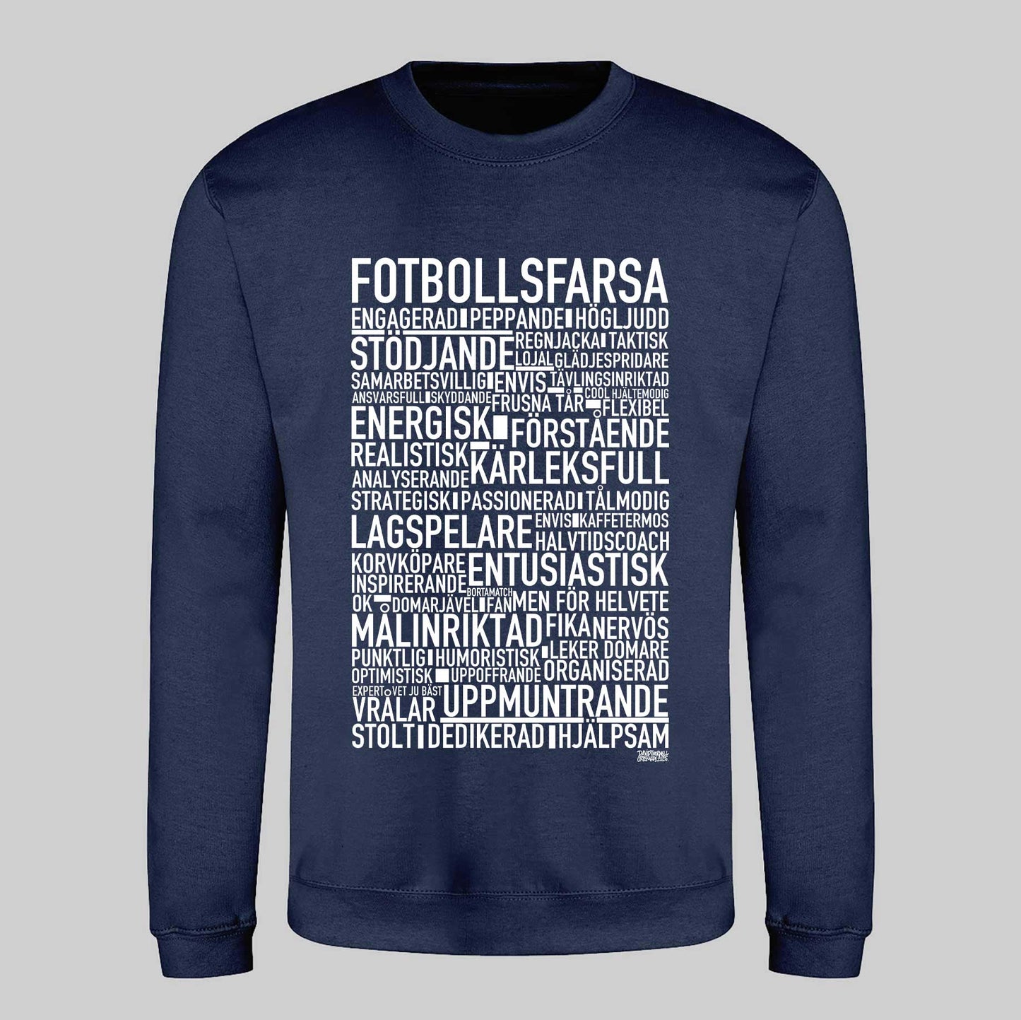 Fotbollsfarsa Text Sweatshirt