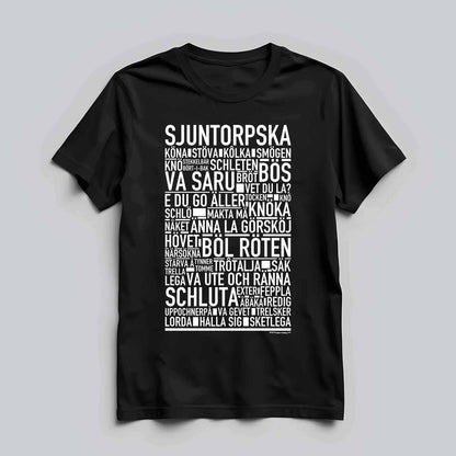 Sjuntorpska Dialekt Text T-shirt