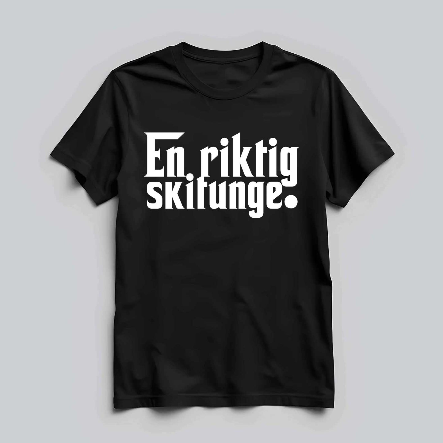 En Riktig Skitunge T-shirt