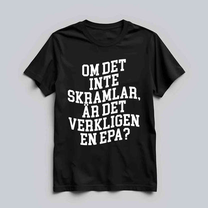 Är Det Verkligen En Epa T-shirt