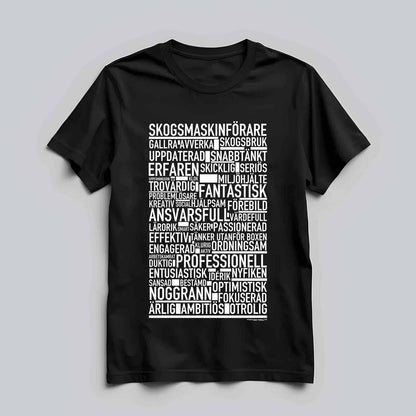 Skogsmaskinförare Text T-shirt