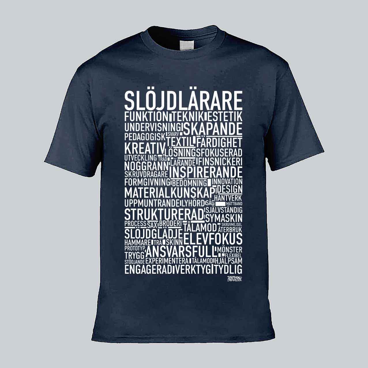 Slöjdlärare Text T-shirt