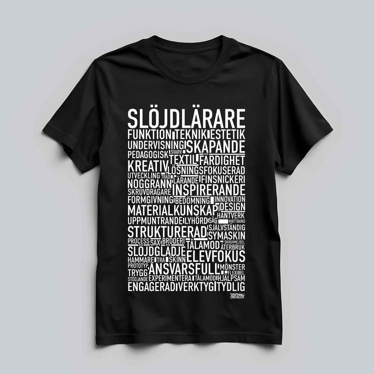 Slöjdlärare Text T-shirt